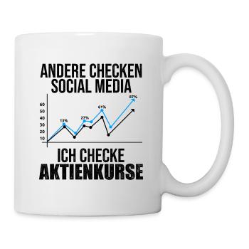 Andere Checken Social Media Ich Checke Aktienkurse - Tasse - Weiß - Rechts