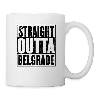 Straight Outta Belgrad - Tasse - Weiß - Rechts