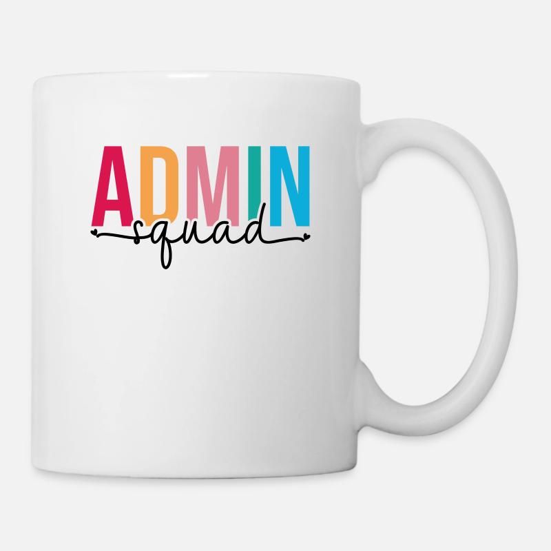 Admin Squad Verwaltungsassistent Admin Team - Tasse - Weiß