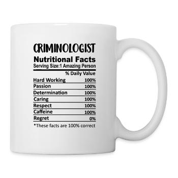Criminologist Nutrition Facts Funny - Mug - white - Right