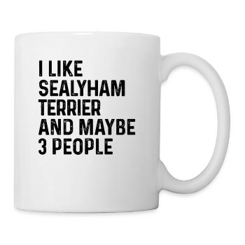 I Like Sealyham Terrier And Maybe 3 People Dog - Mug - white - Right