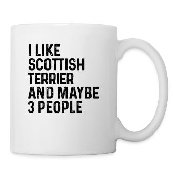 Ich mag Scottish Terrier und vielleicht 3 Personen Hund - Tasse - Weiß - Rechts