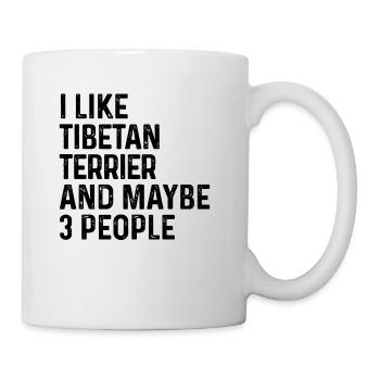 I Like Tibetan Terrier And Maybe 3 People Dog - Mug - white - Right