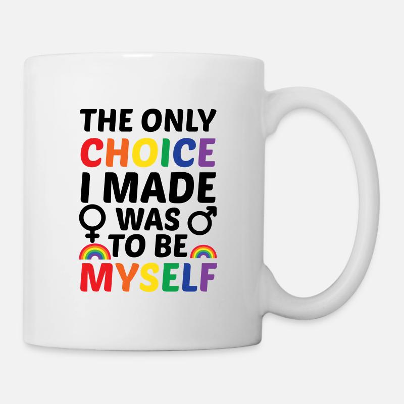 The Only Choice I Made Was To Be Myself Bisexual G - Tasse - Weiß