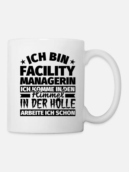 Facility Managerin Geschenk lustig Himmel Hölle - Tasse - Weiß