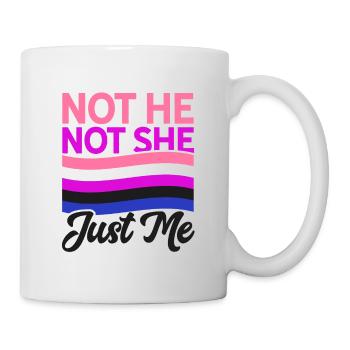 Not He Not She Just Me Lesbian Proud Rainbow Queer - Tasse - Weiß - Rechts