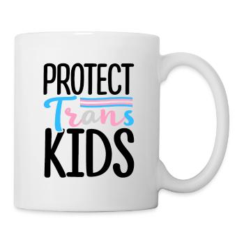 Protect Trans Kids Lgbtq Rainbow Pride Diversity Q - Tasse - Weiß - Rechts