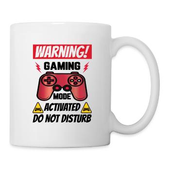 Warning Gaming Mode Activated Do Not Disturb Video - Tasse - Weiß - Rechts