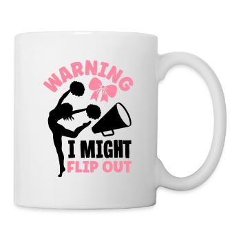 Warning I Might Flip Out Cheerleading Cheerleader - Tasse - Weiß - Rechts