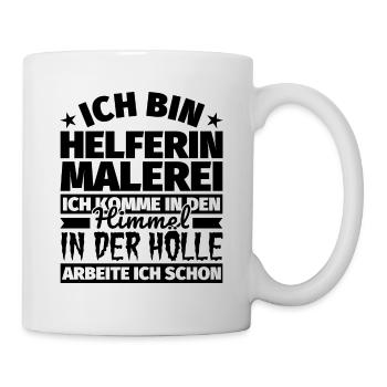 Helferin Malerei Geschenk lustig Himmel Hölle - Tasse - Weiß - Rechts