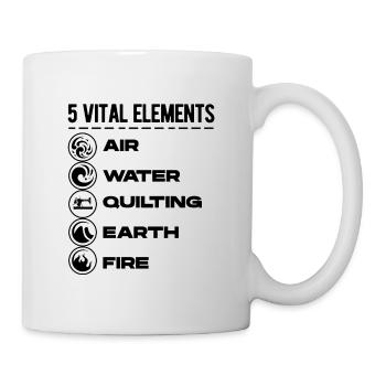 5 Vital Elements Air Water Quilting Earth Fire Kni - Tasse - Weiß - Rechts