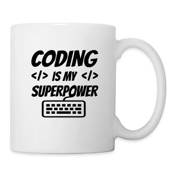 Coding Is My Superpower Programming Coder Computer - Tasse - Weiß - Rechts