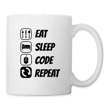 Eat Sleep Code Repeat Coder Programmer Software De - Tasse - Weiß - Rechts
