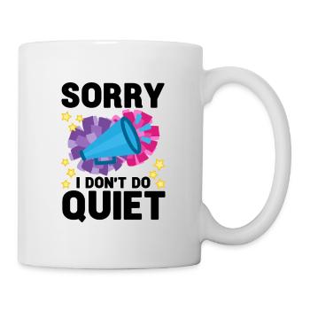 Sorry I Don't Do Quite Cheerleader Sports Cheering - Tasse - Weiß - Rechts