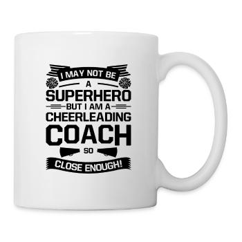 I May Not Be A Superhero But I Am A Cheerleading C - Tasse - Weiß - Rechts