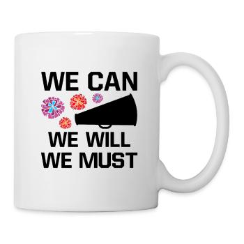We Can We Must We Will Cheerleading Cheerleader Da - Tasse - Weiß - Rechts