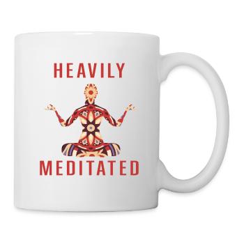 Heavily Meditated Meditate Meditation Relaxation B - Tasse - Weiß - Rechts