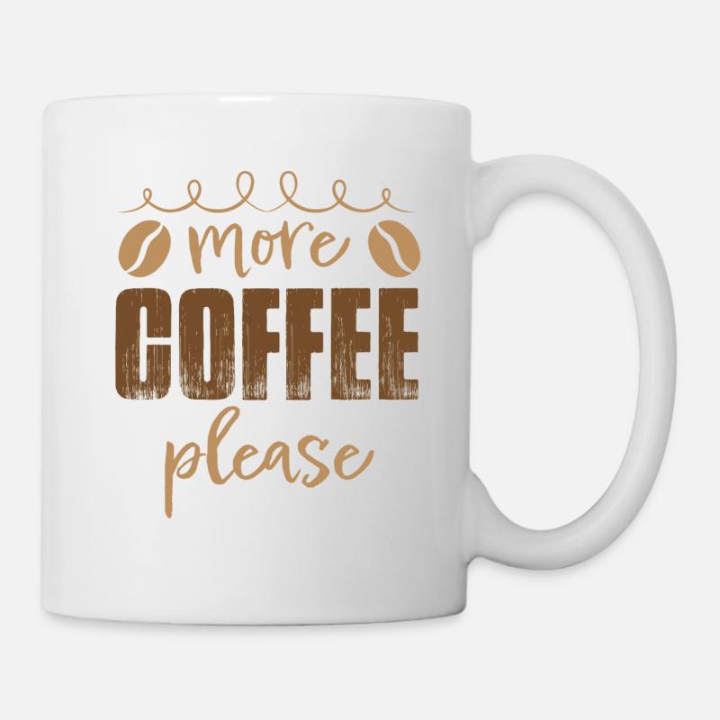 more coffee please - Mug - white