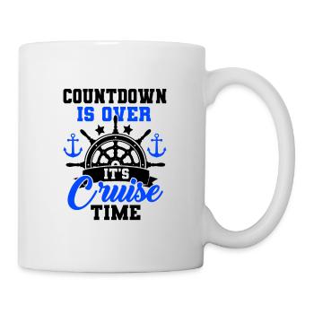 Countdown Is Over It's Cruise Time Sailing Captain - Tasse - Weiß - Rechts