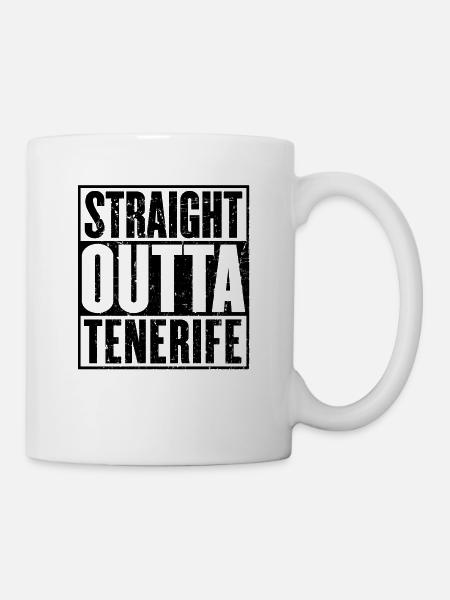 Straight Outta Teneriffa - Tasse - Weiß
