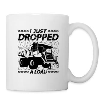 Je viens d’avoir un camionneur Load Mining Trucker - Mug blanc - blanc - Droite