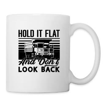 Halten Sie Es Flach Bergbau Trucker Kohlebergwerk - Tasse - Weiß - Rechts