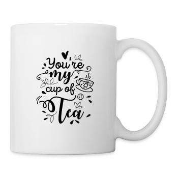 You Are My Cup Of Tea Tea Lover Tea Drinker Brewin - Tasse - Weiß - Rechts