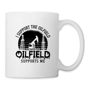 Ölfeldarbeiter Ich Unterstütze Die Oilfield Rig - Tasse - Weiß - Rechts