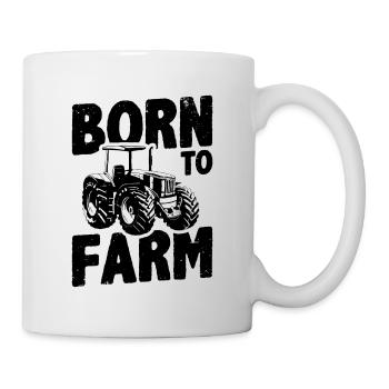 Born To Farm Agriculture Agriculteur Farmer Farm T - Tasse - Weiß - Rechts