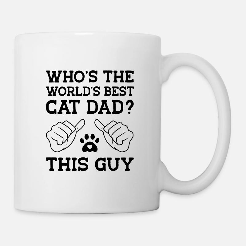 Who's The World's Best Cat Dad This Gal Cat Lover - Tasse - Weiß