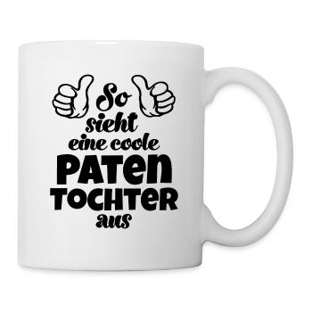 So sieht eine coole Patentochter aus Gottimeitli - Tasse - Weiß - Rechts