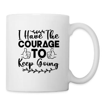 I Have The Courage To Keep Mental Health Coffee - Mug - white - Right