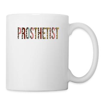 Prosthetist - Tasse - Weiß - Rechts