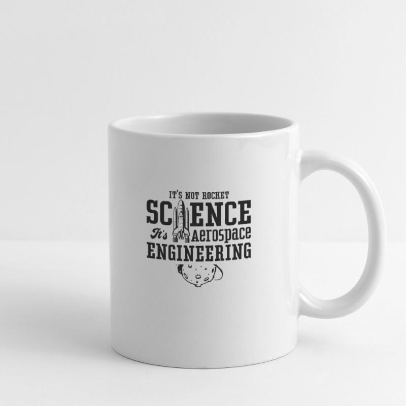 It's Not Rocket Science Aerospace Engineer Space Mug