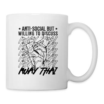 Muay Thai Fighter Anti-Social But Willing Boxing - Mug - white - Right