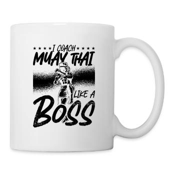 I Coach Muay Thai Like A Boss Thai Boxing Fighter - Mug - white - Right