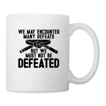 We May Encounter Fighter Taekwondo Fight Karate - Tasse - Weiß - Rechts