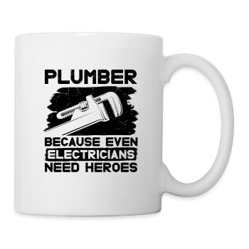 Plumber Because Even Electricians Pipe Plumbing - Mug - white - Right