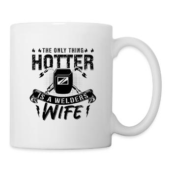 Hotter Is A Welders Wife Welder Welding Career - Mug blanc - blanc - Droite