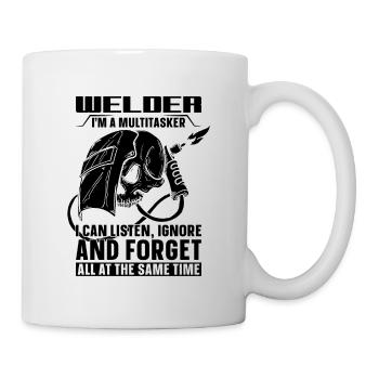 Welder I'm A Multitasker Welding Weld Iron Career - Tasse - Weiß - Rechts