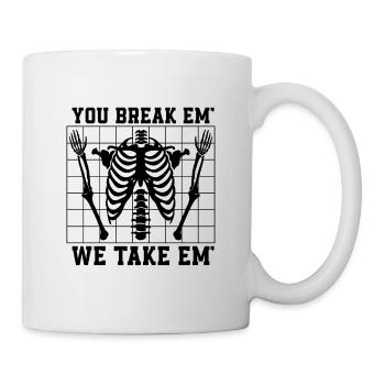 Vous Break Em Nous Prenons Em Radiologue Radiographie Radiographie - Mug blanc - blanc - Droite