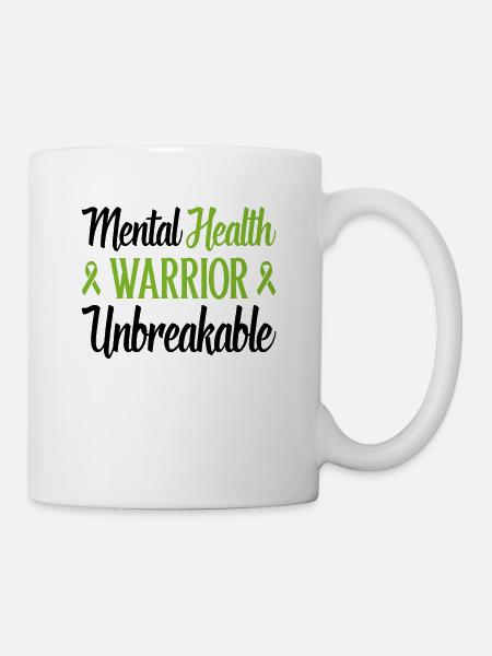 Mental Health Warrior Unbreakable Mental Health - Mug - white