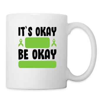 It's Okay Be Okay Self Care Mental Health Ribbon - Mug - white - Right
