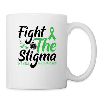 Fight The Stigma Mental Health Awareness - Mug - white - Right