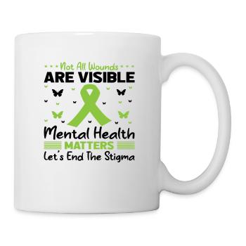 Nicht alle Wunden sind sichtbar für die psychische Gesundheit - Tasse - Weiß - Rechts