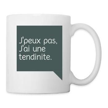 J'peux pas j'ai une tendinite - Mug blanc - blanc - Droite