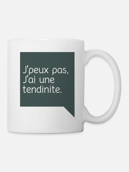 J'peux pas j'ai une tendinite - Mug blanc - blanc