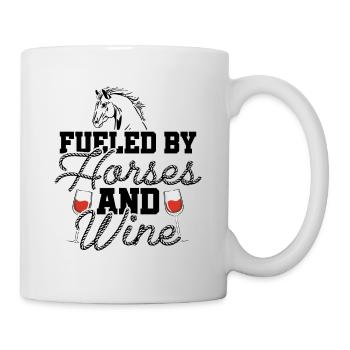 Fueled By Horses And Wine Horse Lover Equestrian R - Tasse - Weiß - Rechts