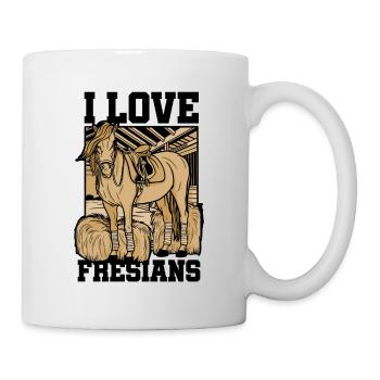 I Love Fresians Equestrian Horse Lover Horse Ridin - Tasse - Weiß - Rechts