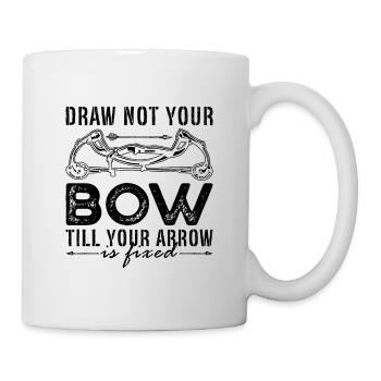 Draw Not Your Archery Shooting Arrow Target Archer - Mug - white - Right